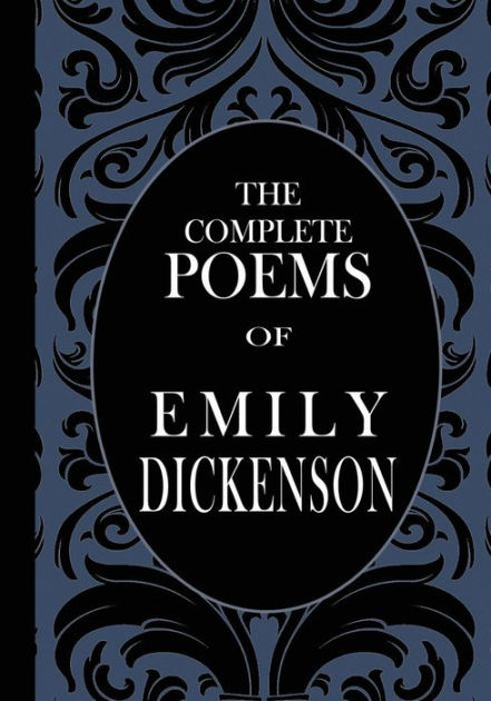 The Complete Poems Of Emily Dickenson By Emily Dickenson Paperback Barnes And Noble®