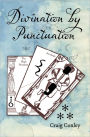 Divination By Punctuation