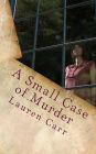 A Small Case Of Murder