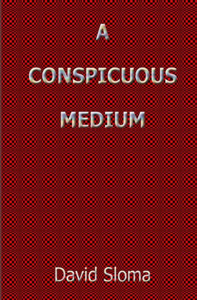 A Conspicuous Medium