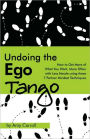 Undoing The Ego Tango