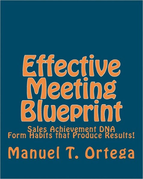 Effective Meeting Blueprint: Sales Achievement DNA