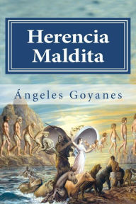 Title: Herencia Maldita, Author: Angeles Goyanes