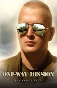 One-Way Mission: A Story of Love, War, and Helicopter Air-to-Air Combat