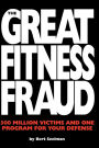 The Great Fitness Fraud