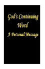 God's Continuing Word - A Personal Message