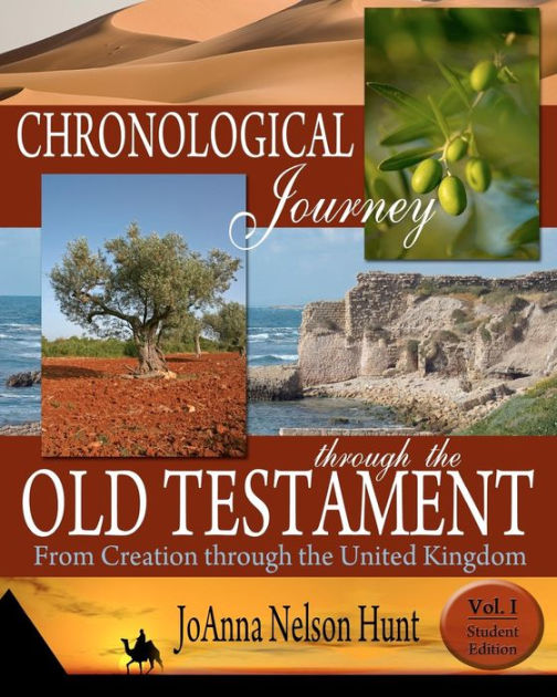 Chronological Journey Through the Old Testament; from Creation Through