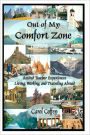 Out Of My Comfort Zone