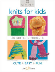 Title: Simply Knits for Kids: 20 Knitting Projects, Author: Mary Hélene Bonnette