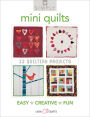 Simply Mini Quilts: 12 Quilting Projects