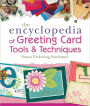 The Encyclopedia of Greeting Card Tools and Techniques