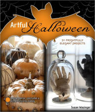 Title: Artful Halloween: 31 Frightfully Elegant Projects, Author: Susan Wasinger