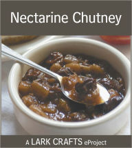 Title: Nectarine Chutney Recipe eProject, Author: Ashley English