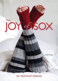 Title: The Joy of Sox: 30+ Must-Knit Designs, Author: Linda Kopp