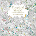 Alternative view 1 of Tropical World: A Coloring Book Adventure