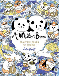 Title: A Million Bears: Beautiful Bears to Color, Author: Lulu Mayo