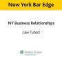 New York Bar Edge: NY Business Relationships Review Outline for the NY Bar Exam