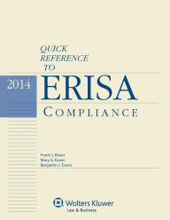 Quick Reference to ERISA Compliance, 2014 Edition