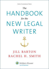 Title: The Handbook for the New Legal Writer, Author: Jill Barton