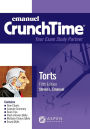 Crunchtime: Torts / Edition 5