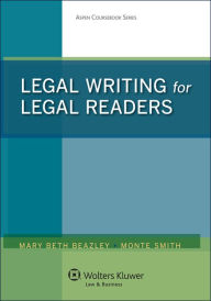 Title: Legal Writing for Legal Readers, Author: Mary Beth Beazley