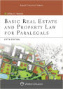 Basic Real Estate & Property Law for Paralegals 5e / Edition 5