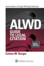 Alwd Guide to Legal Citation / Edition 6