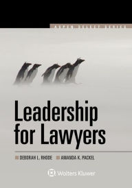 Title: Leadership For Lawyers / Edition 2, Author: Deborah L. Rhode