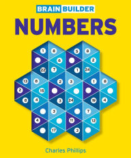 Title: Brain Builder Numbers, Author: Charles Phillips