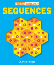Title: Brain Builder Sequences, Author: Charles Phillips