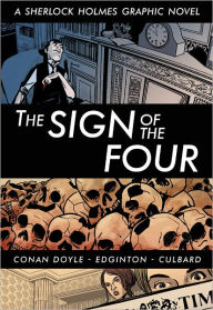 Title: The Sign of the Four (Illustrated Classics): A Sherlock Holmes Graphic Novel, Author: Arthur Conan Doyle