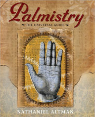 Title: Palmistry: The Universal Guide, Author: Nathaniel Altman