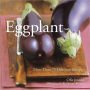 Eggplant: More than 75 Delicious Recipes (PagePerfect NOOK Book)