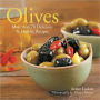 Olives: More than 70 Delicious & Healthy Recipes (PagePerfect NOOK Book)