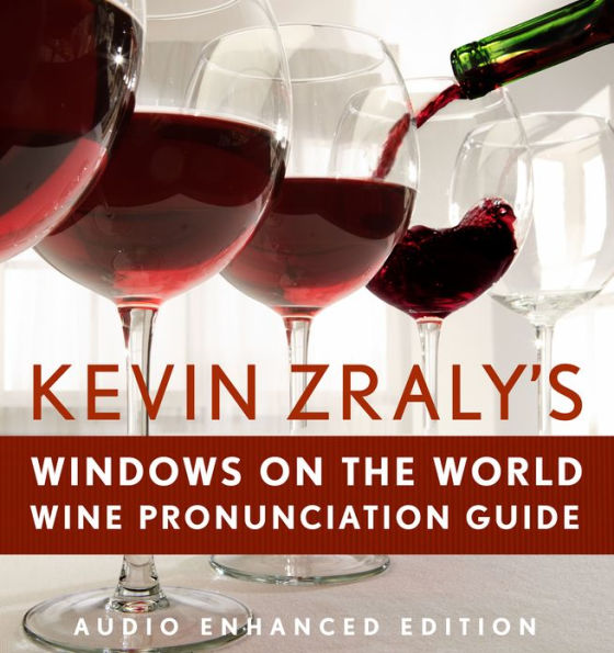 Kevin Zraly's Windows on the World Pronunciation Guide