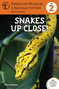 Title: Snakes Up Close!: (Level 2), Author: American Museum of Natural History