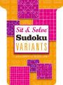 Sit & Solve® Sudoku Variants