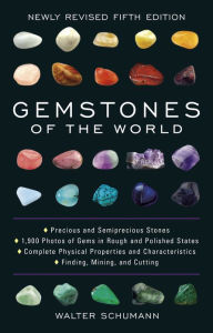 Title: Gemstones of the World: Newly Revised Fifth Edition, Author: Walter Schumann