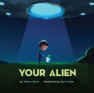 Title: Your Alien, Author: Tammi Sauer