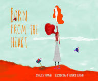 Title: Born from the Heart, Author: Berta Serrano