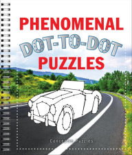 Title: Phenomenal Dot-to-Dot Puzzles, Author: Conceptis Puzzles