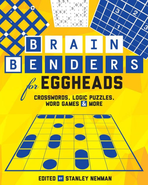 Brain Benders for Eggheads Crosswords, Logic Puzzles, Word Games