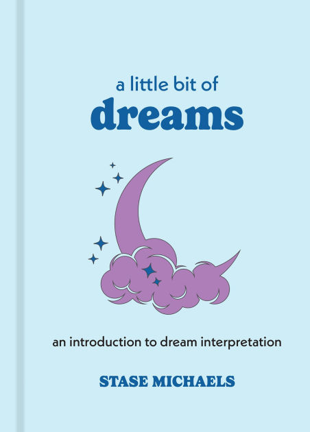 A Little Bit of Dreams: An Introduction to Dream Interpretation|Hardcover