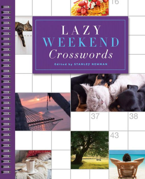 Lazy Weekend Crosswords by Stanley Newman Other Format Barnes Noble®