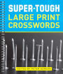 Super-Tough Large Print Crosswords