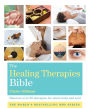The Healing Therapies Bible: Discover 70 Therapies for Mind, Body, and Soul