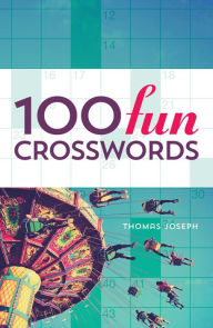 Title: 100 Fun Crosswords, Author: Thomas Joseph