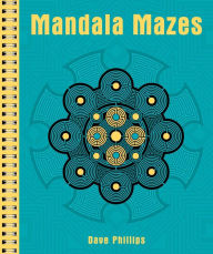Title: Mandala Mazes, Author: Dave Phillips