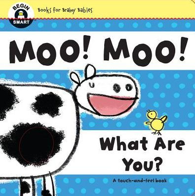 Moo! Moo! What Are You? (Begin Smart Series)