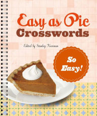Title: Easy as Pie Crosswords: So Easy!, Author: Stanley Newman